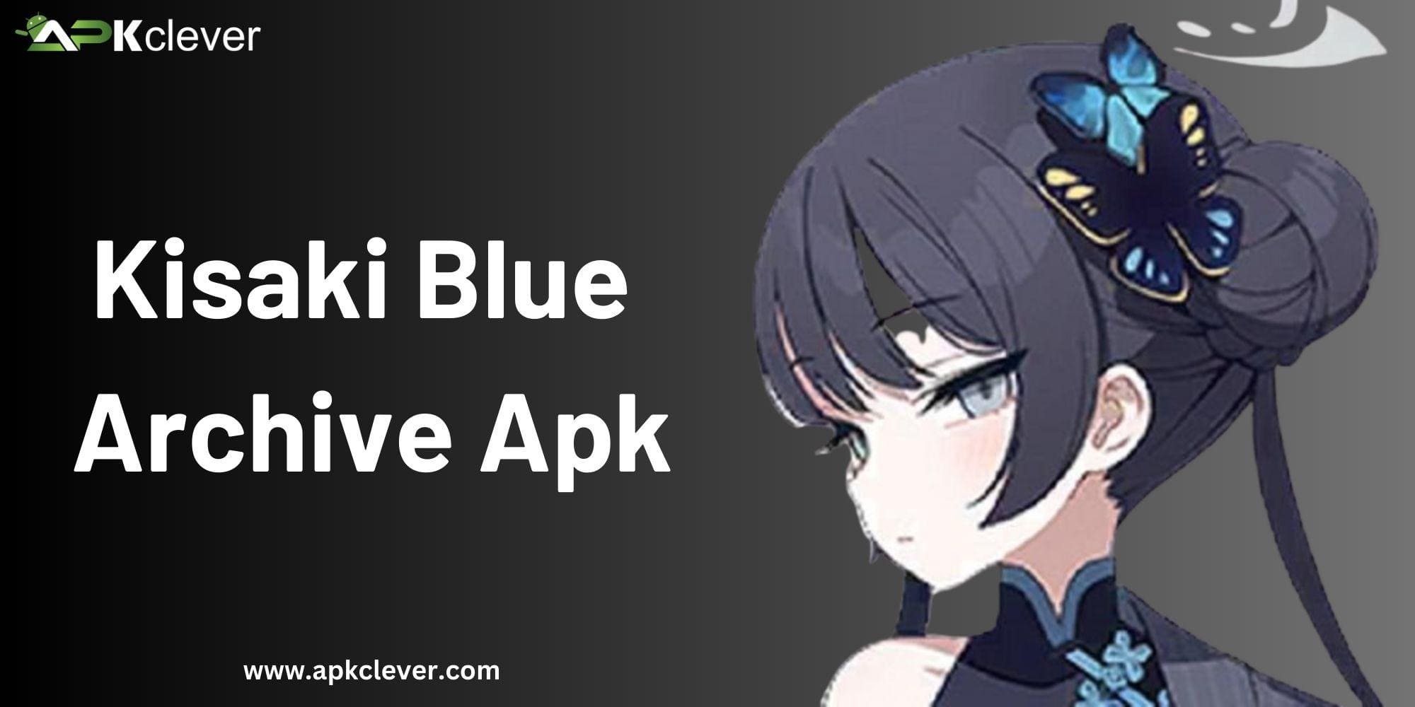 تحميل لعبة kisaki blue archive apk للاندرويد 2023 اخر اصدار